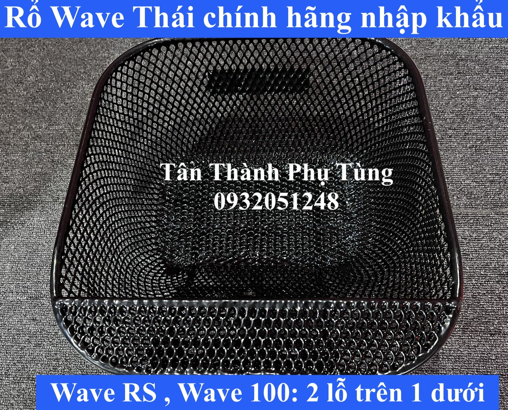 Rổ Wave Thái chính hãng nhập khẩu Thailand ( hàng zin)