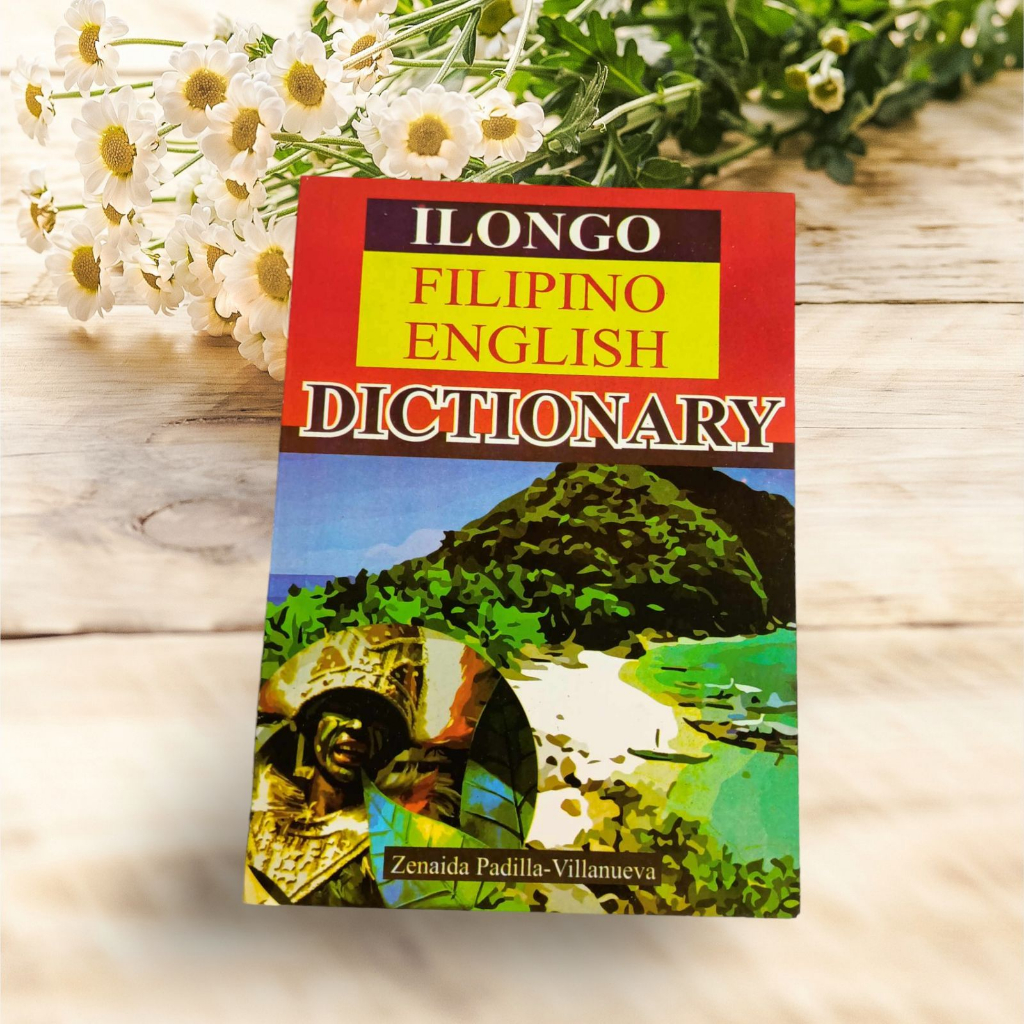 Ilonggo Filipino English Dictionary By Villanueva Lazada PH