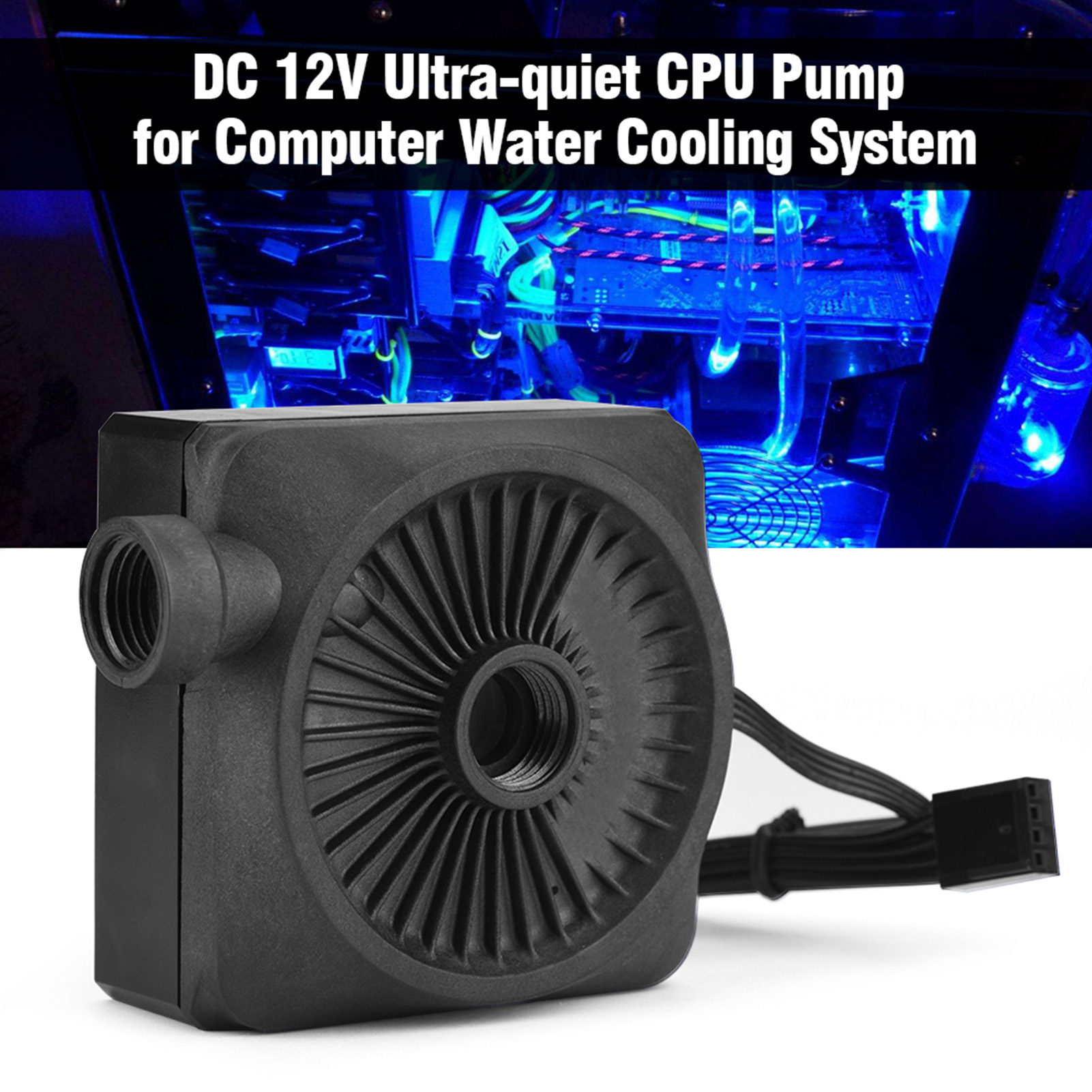 Water Cooling Pump DC 12V Ultra-quiet CPU Pump for Computer Water Cooling System 500L/h G1/4 Thread