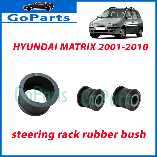 Steering rack rubber cushion bush 1set=3pcs Hyundai Matrix [20012010