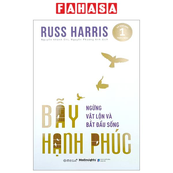 Fahasa - bẫy hạnh phúc - ngừng trăn trở và bắt đầu