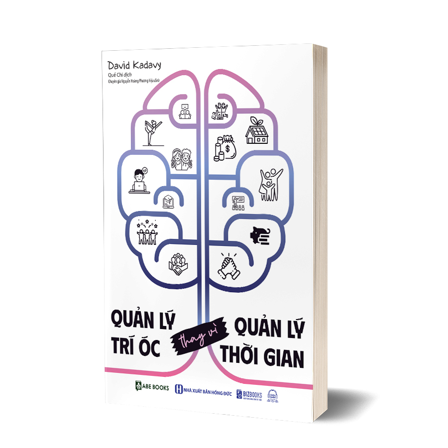 Sách - Quản Lý Trí Óc Thay Vì Quản Lý Thời Gian
