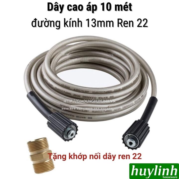 Dây cao áp 10 mét đường kính 13mm ren 22 - Tặng khớp nối dây - Sử dụng cho máy rửa xe