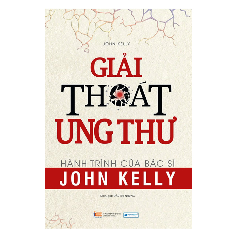 The cancer-the journey of Doctor John Kelly-tinhhoabooks
