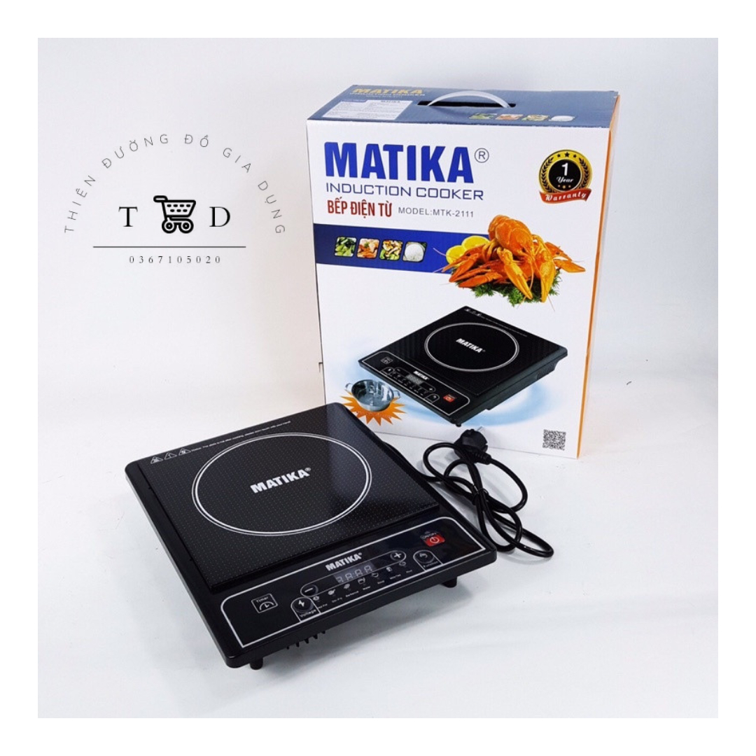 Bếp từ cao cấp Matika, bếp từ đa chức năng nấu, bếp điện từ MTK-2111 thumbnail