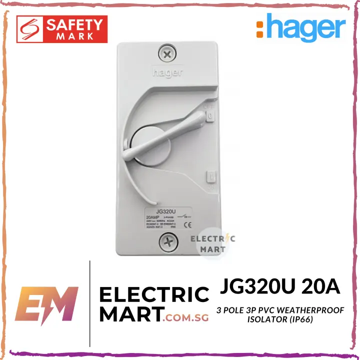 Hager Jg320u 20a 3 Pole 3p Pvc Weatherproof Isolator Ip66 Lazada Singapore