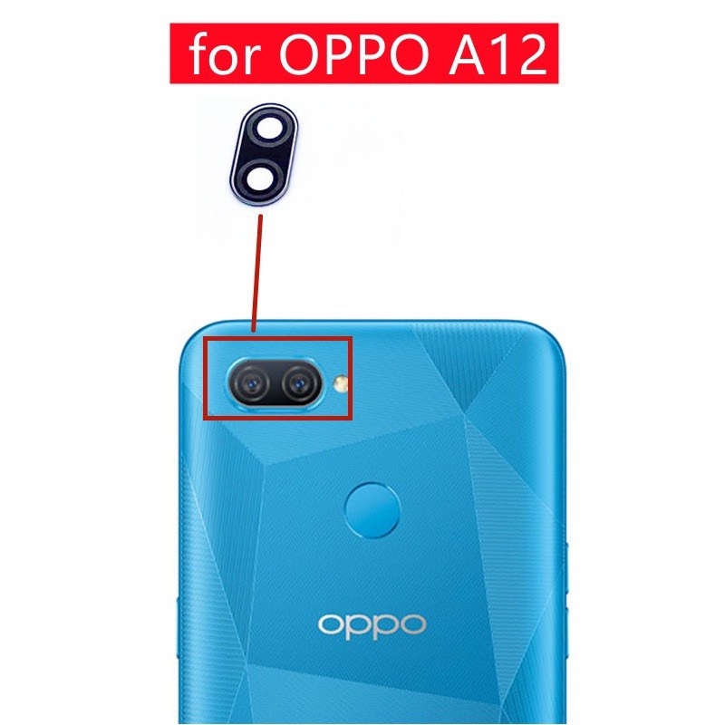 LENS CAMERA OPPO A12 - VIỀN - MẶT KÍNH - MẮT CAMERA OPPO A12