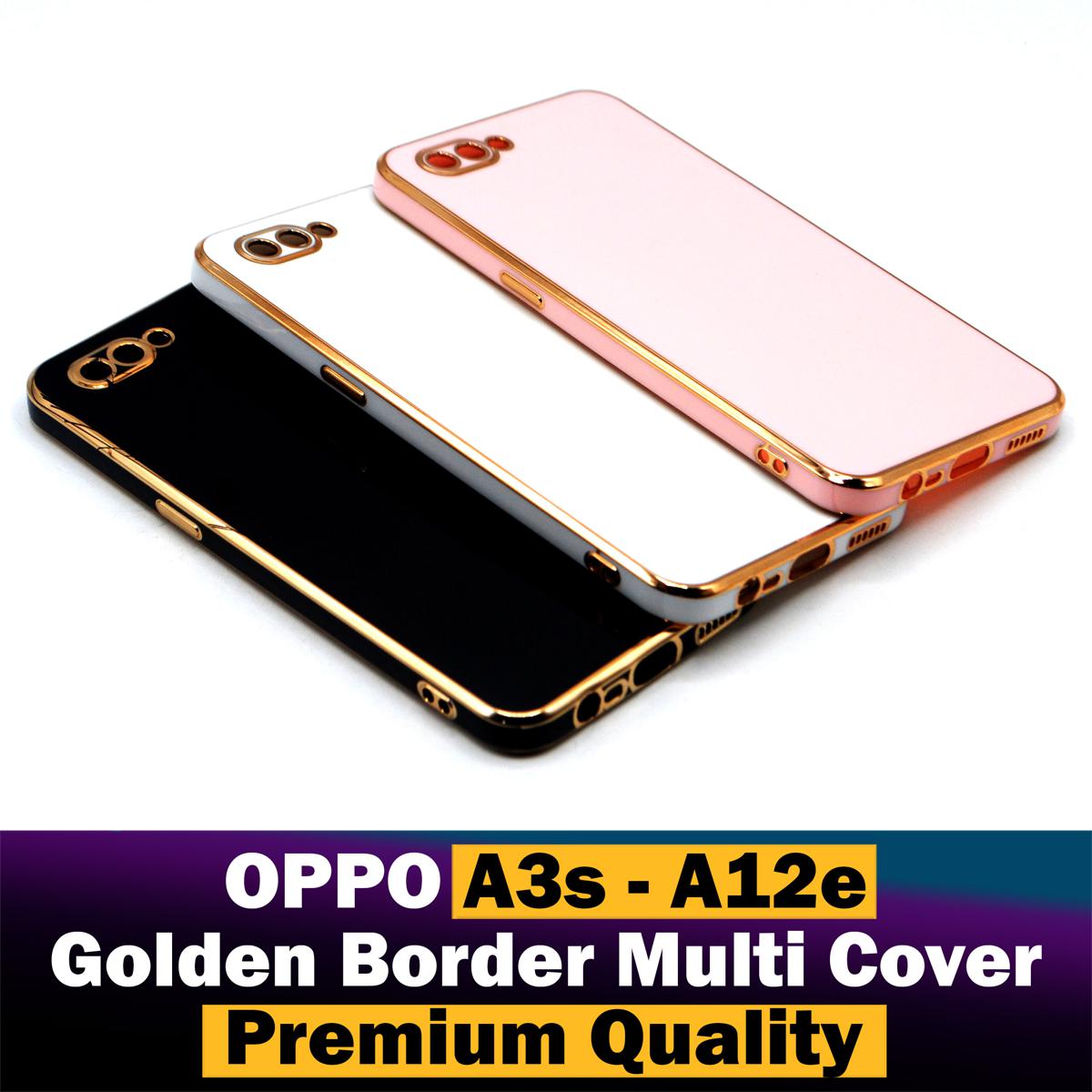 Oppo A3s Oppo A12e Back Cover Soft Multi Golden Border