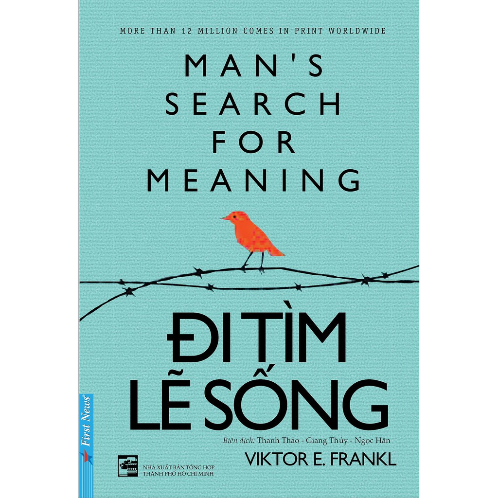 Sách - Đi Tìm Lẽ Sống : Man' s Search For Meaning