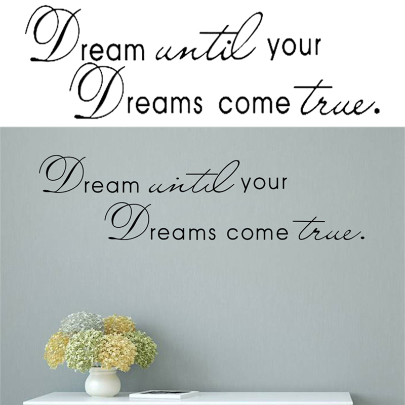 Dream%20Until%20Your%20Dreams%20Come%20True%20Quote%20Vinyl%20Wall%20Sticker%20Decals%20Home%20Decor%20LINGLE%20-%20Image%203