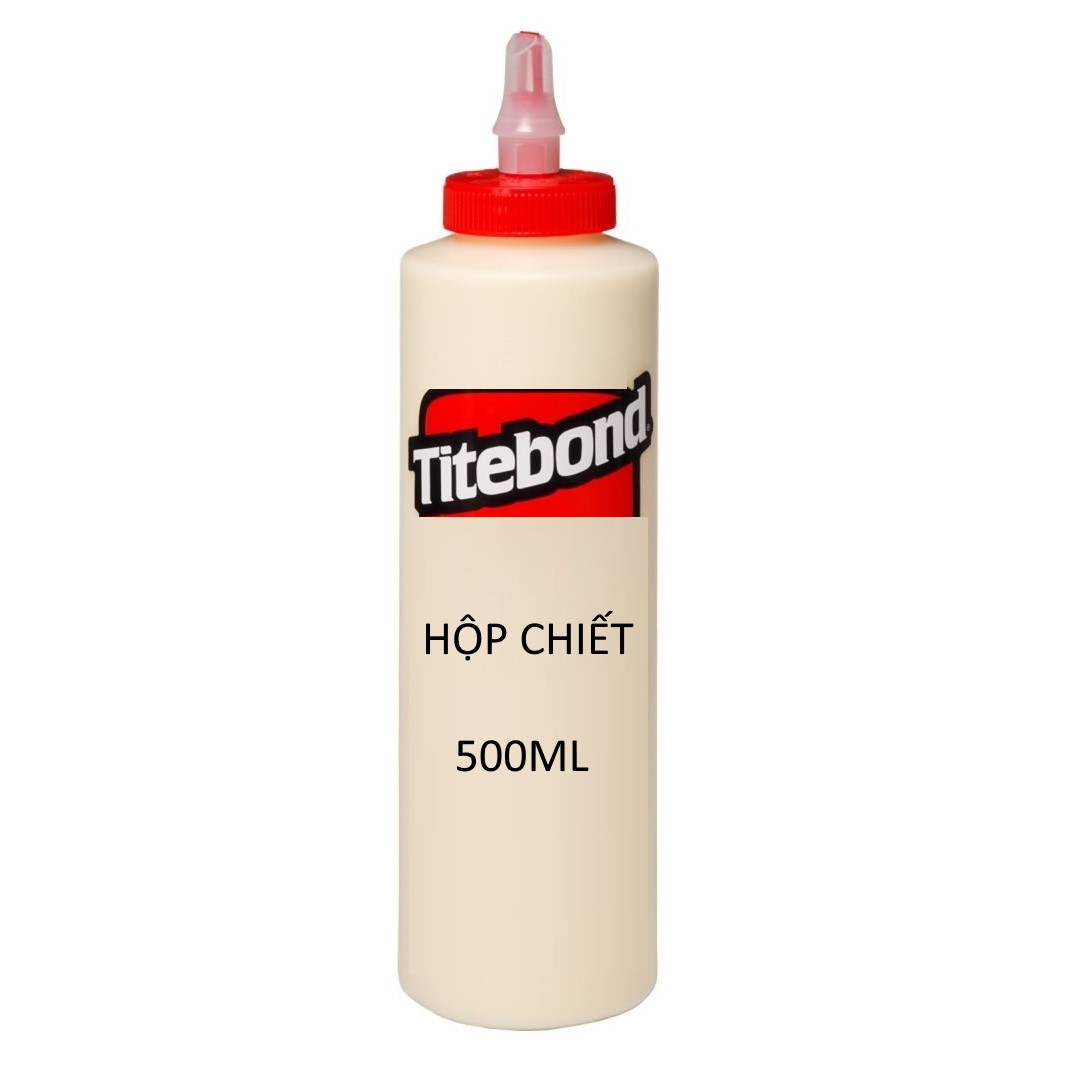 Titebond Original wood glue Chai chiết 500ml/ Chiết 100ml