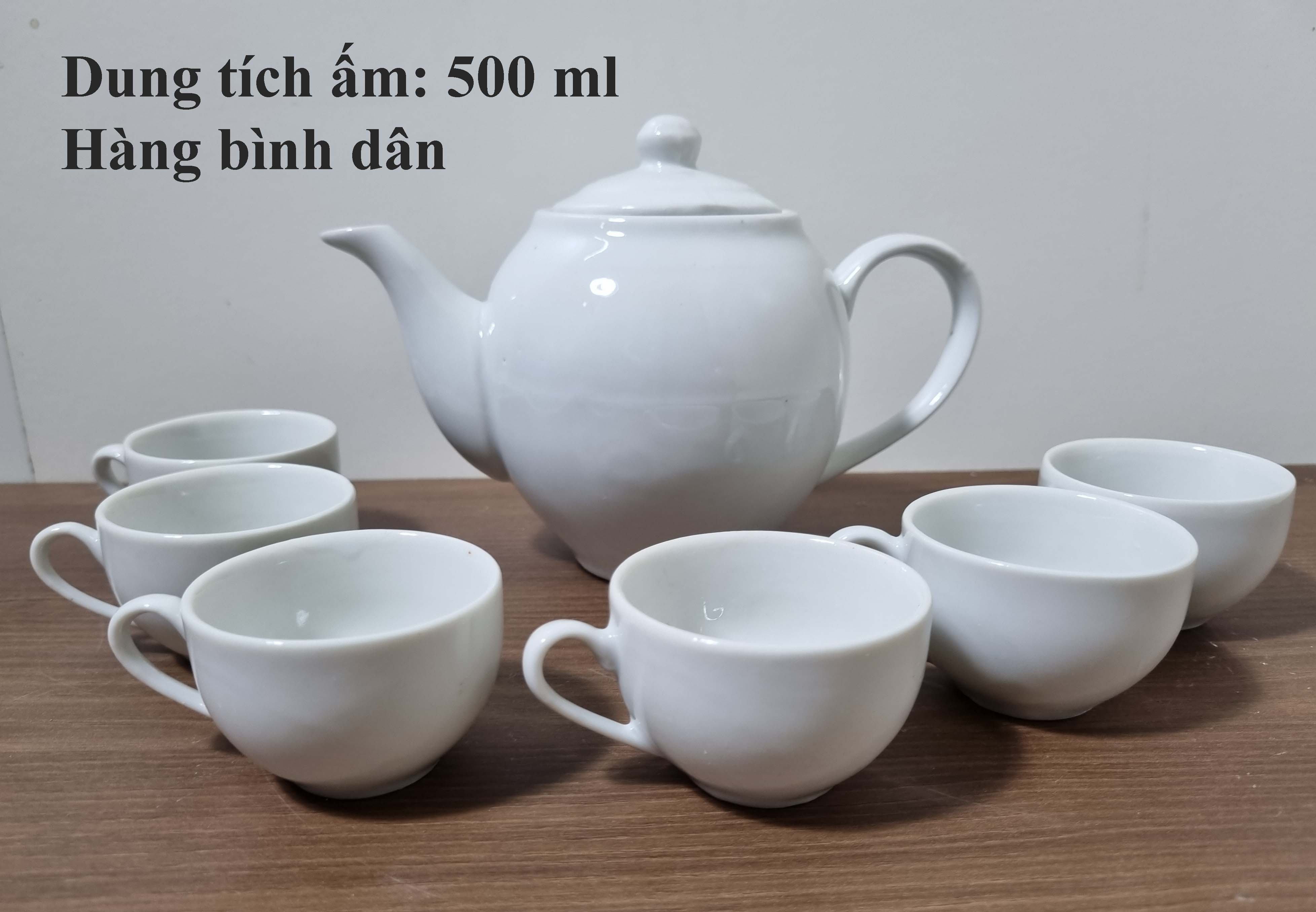Bộ trà/bộ ấm chén trắng, hàng bình dân, không đĩa kê, dung tích 500 ml