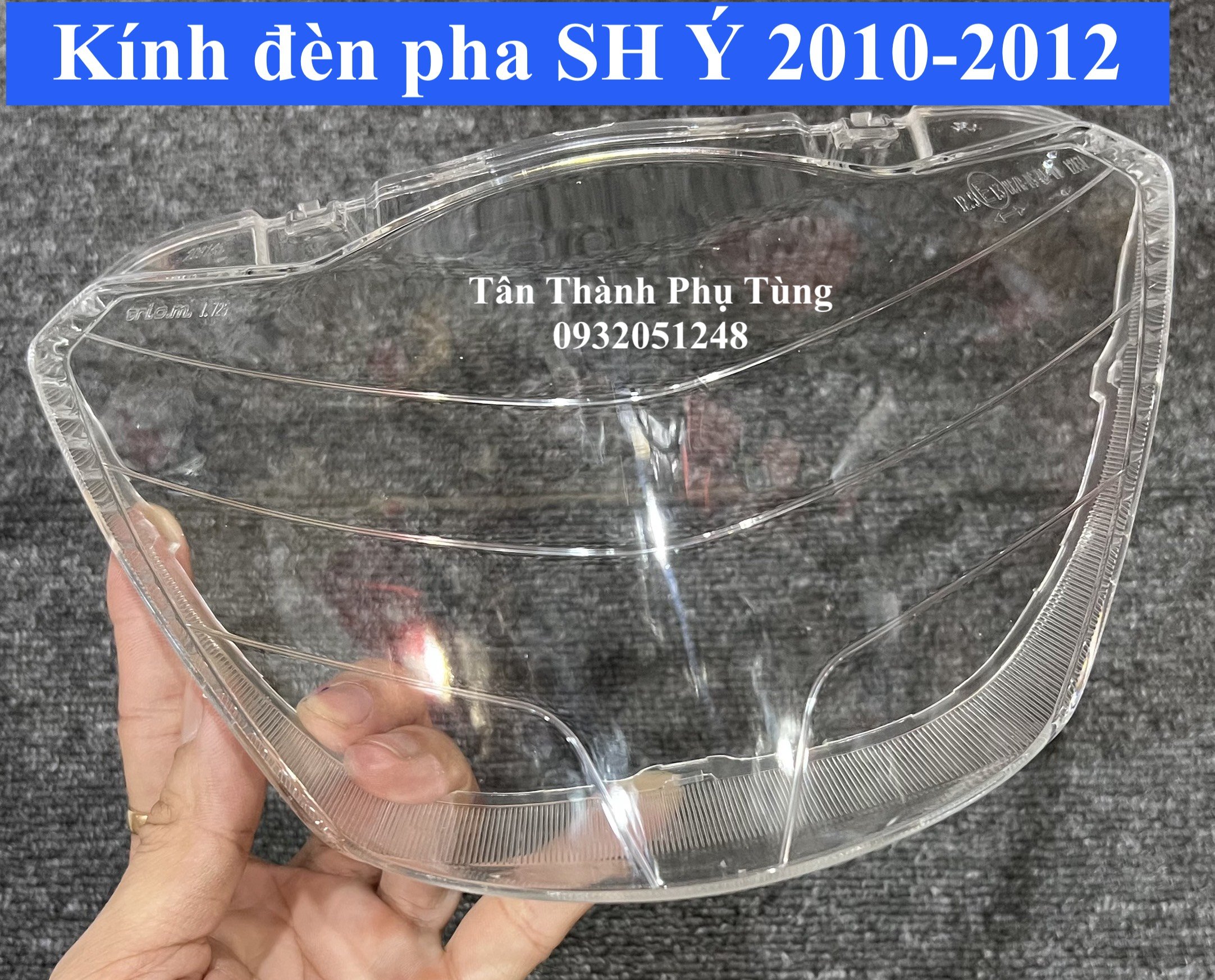 Kính đèn pha SH Ý 2010-2012