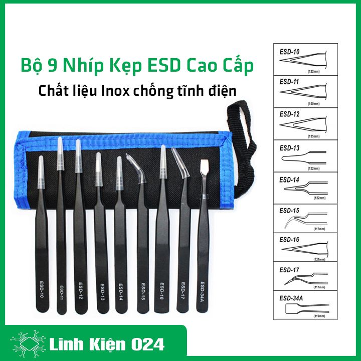 Bộ 9 nhíp kẹp, gắp linh kiện điện tử ESD inox chống tĩnh điện cao cấp