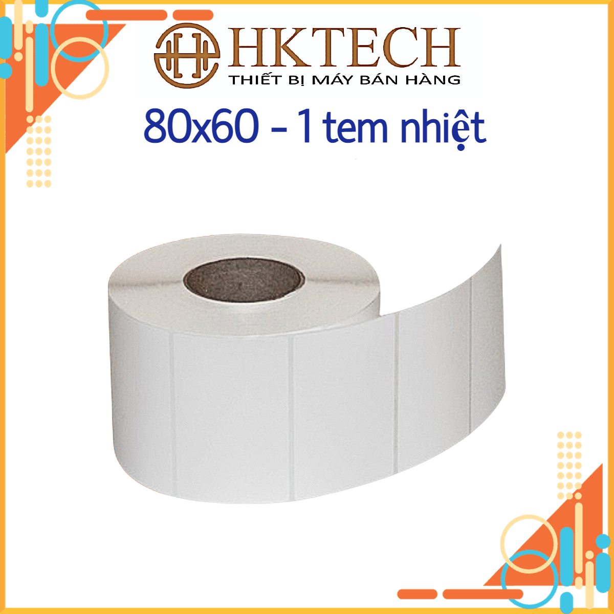 Giấy In Tem 80x60 mm - 8x6 cm (Cuộn 30 Mét)