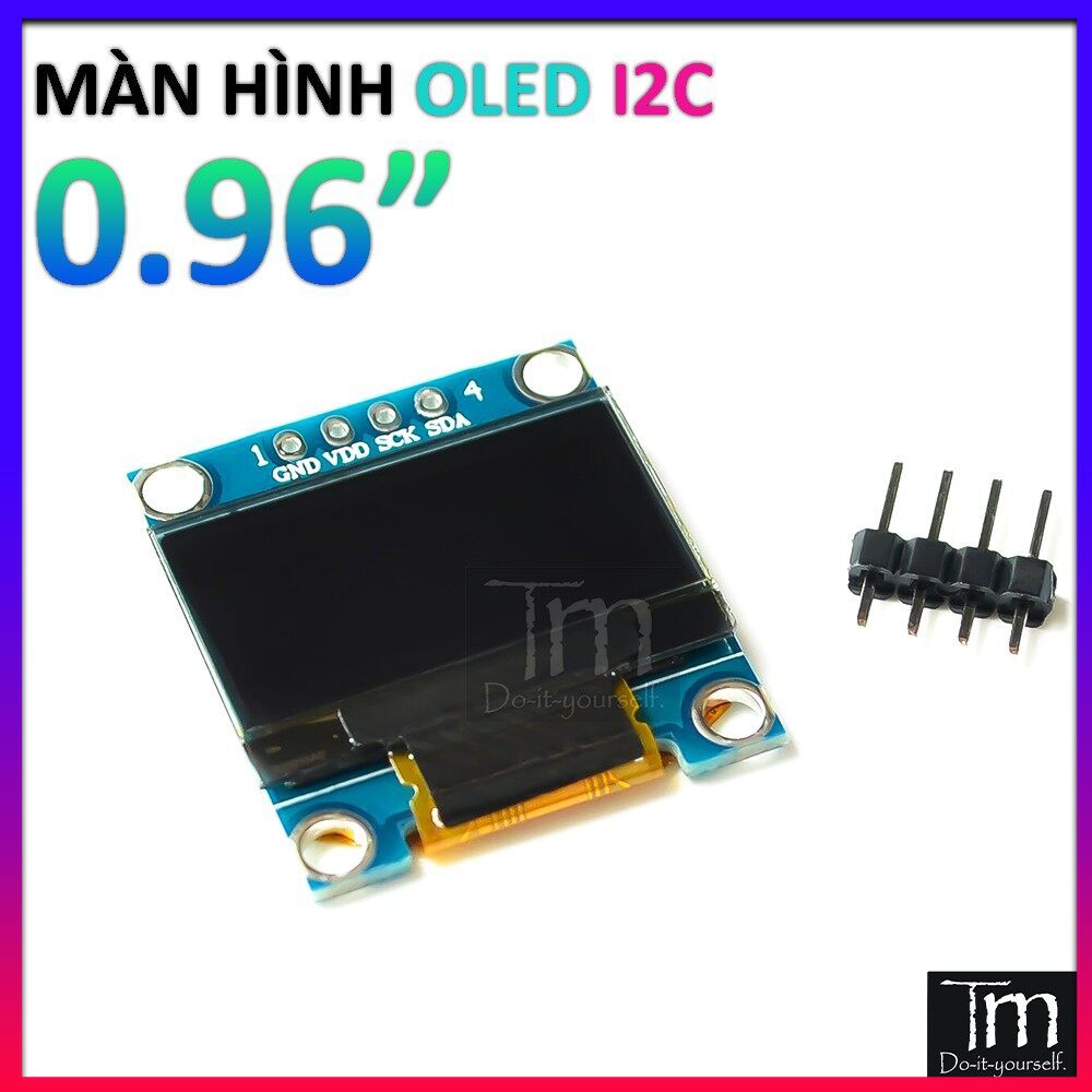 Màn hình oled 0.96 inch giao tiếp i2c