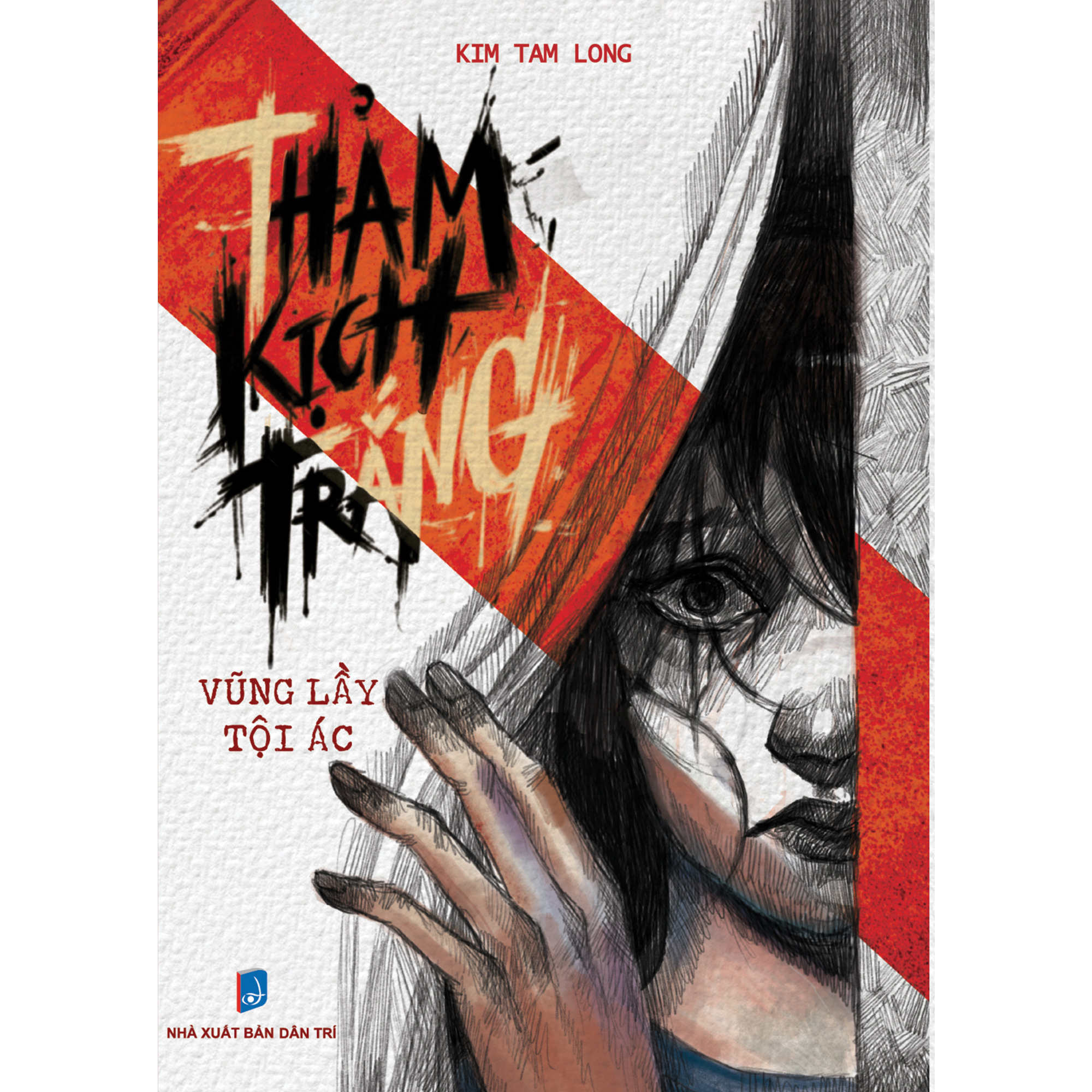 Fahasa - Thảm Kịch Trắng - Vũng Lầy Tội Ác