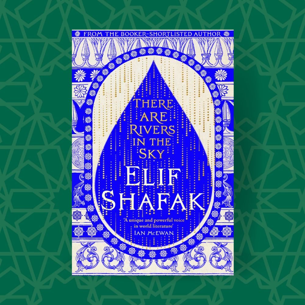 There Are Rivers in the Sky by Elif Shafak | Daraz.pk
