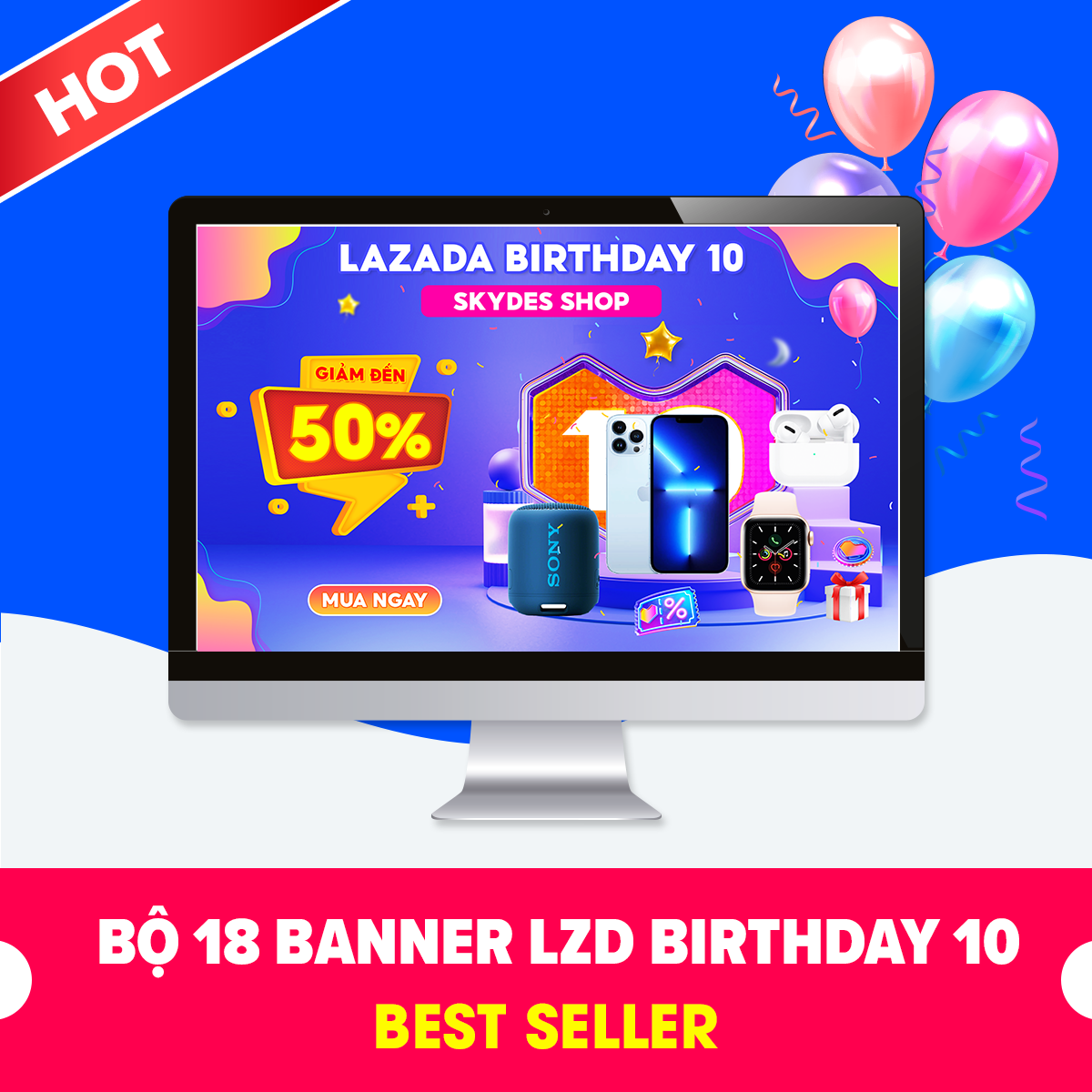 Lịch sử giá Sét 18 banner gian hàng Lazada Birthday 10 chất lượng cao   SkyDes cập nhật 42023  BeeCost