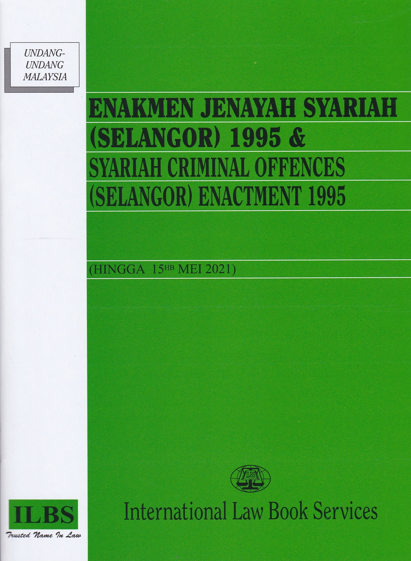 Enakmen Jenayah Syariah (Selangor) 1995 & Syariah Criminal Offences ...