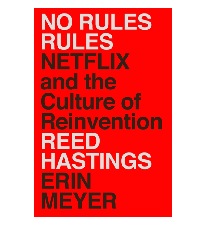 [Softcopy] No Rules Rules Netflix and the Culture of Reinvention by
