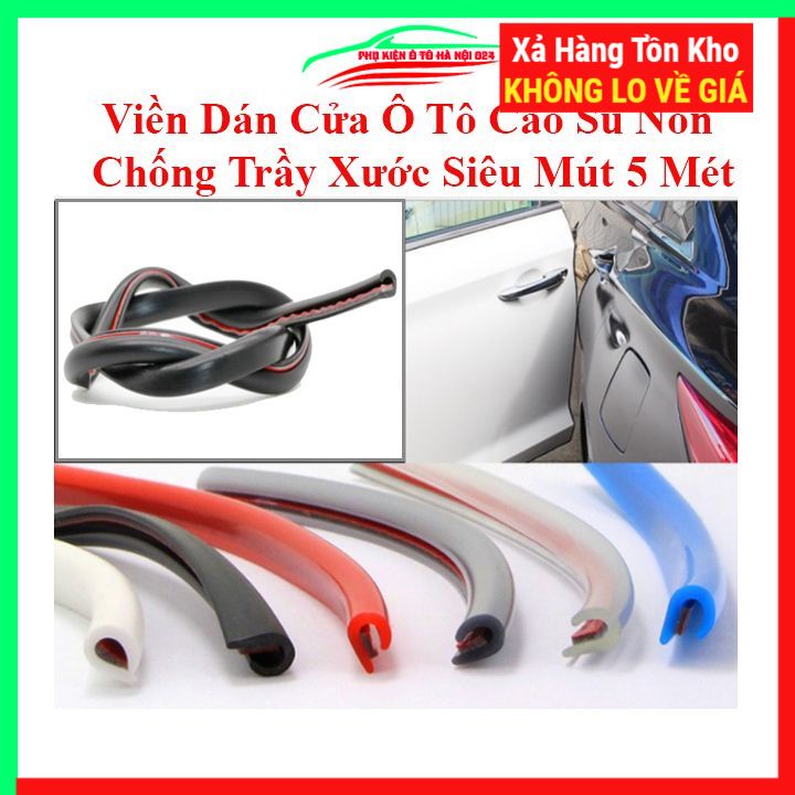 5 Mét Gioăng cao su dán viền cánh cửa ô tô chống trầy xước, va đập, trang trí xe hơi nhiều màu
