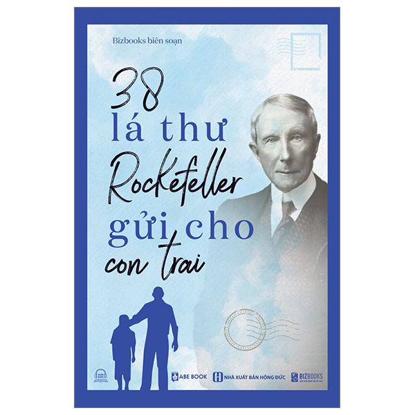 Sách Fahasa - 38 Lá Thư Rockefeller Gửi Cho Con Trai