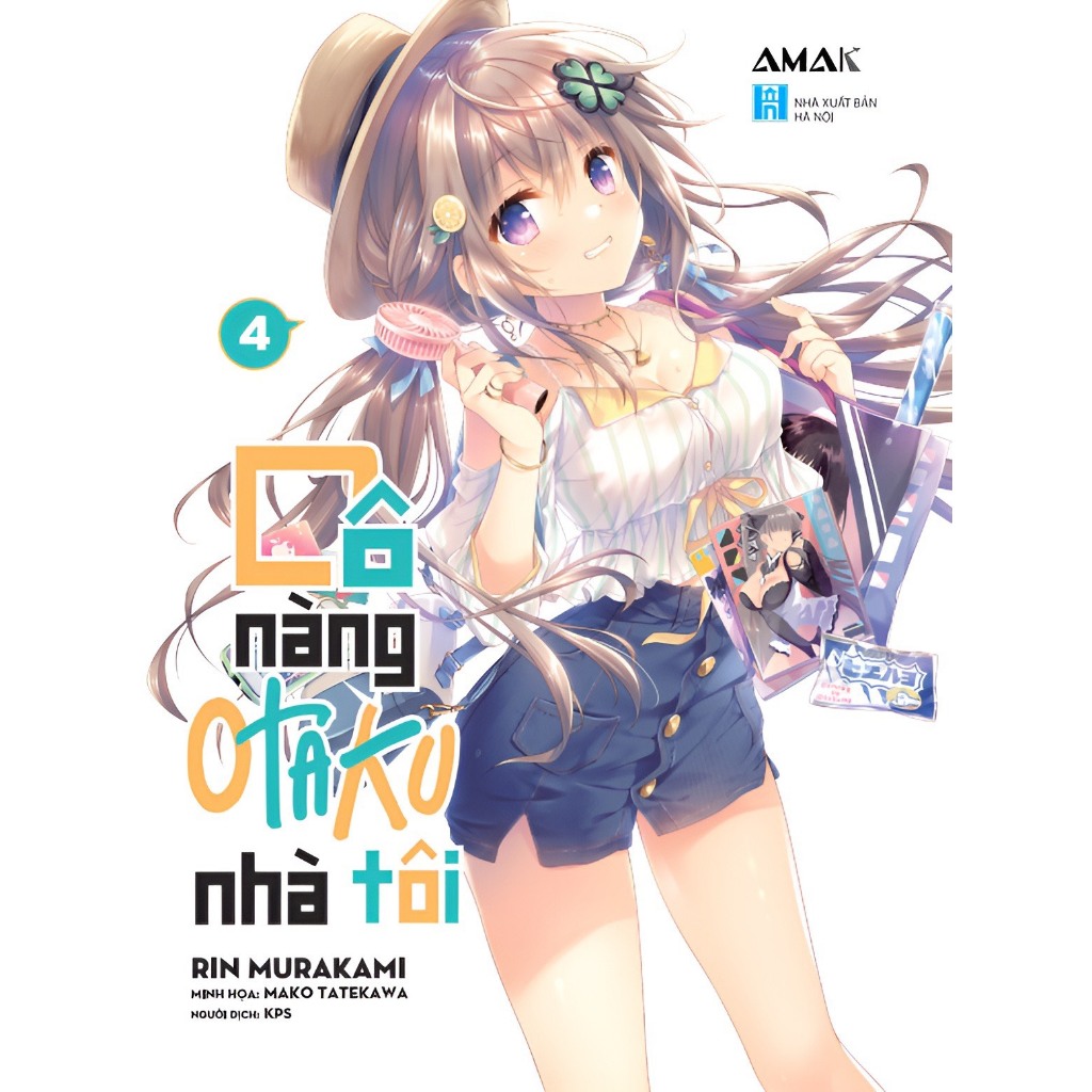 Sách cô nàng otaku nhà tôi - tập 4 - tặng kèm bookmark + móc khoá - light novel - amak