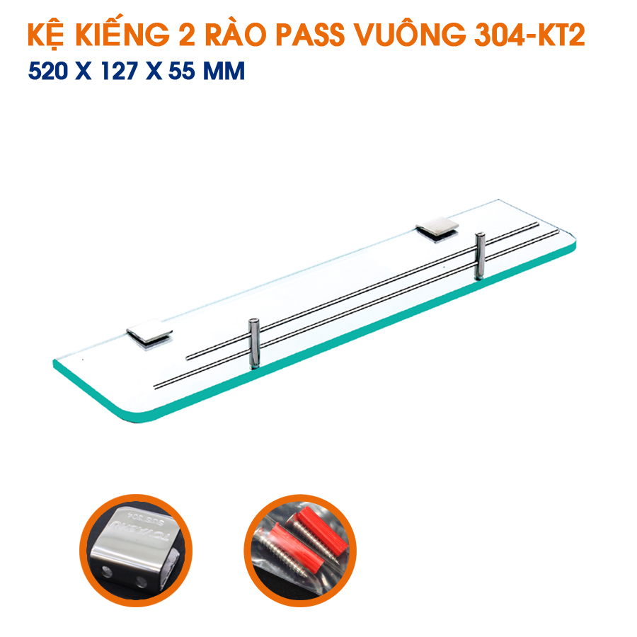 Kệ kiếng 1 rào và 2 rào pass vuông inox 304 TOVASHU  304-KT1, 304-KT2