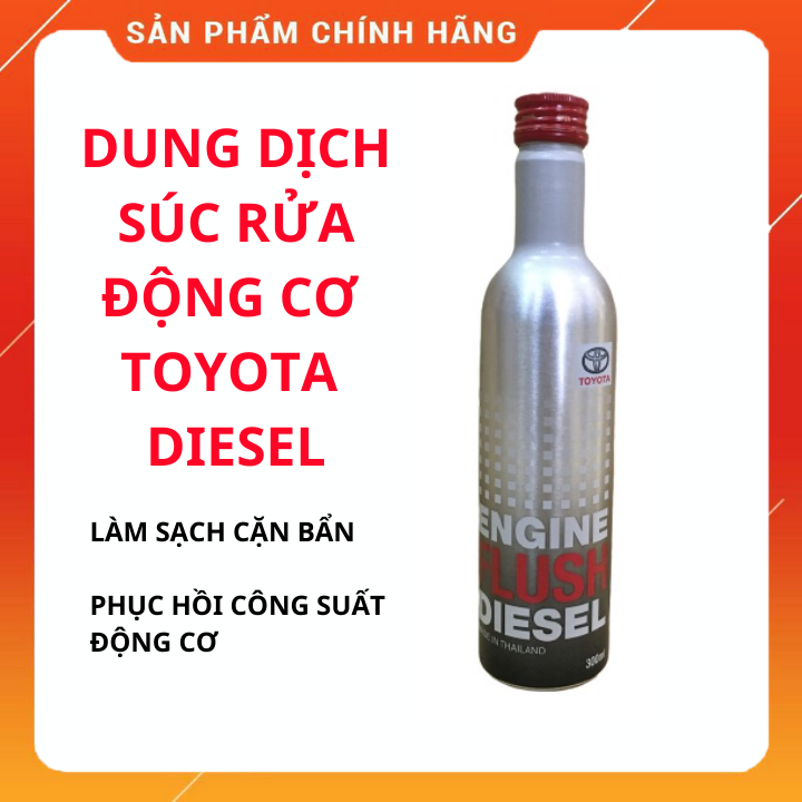 Dung dịch làm sạch động cơ Diesel  TOYOTA