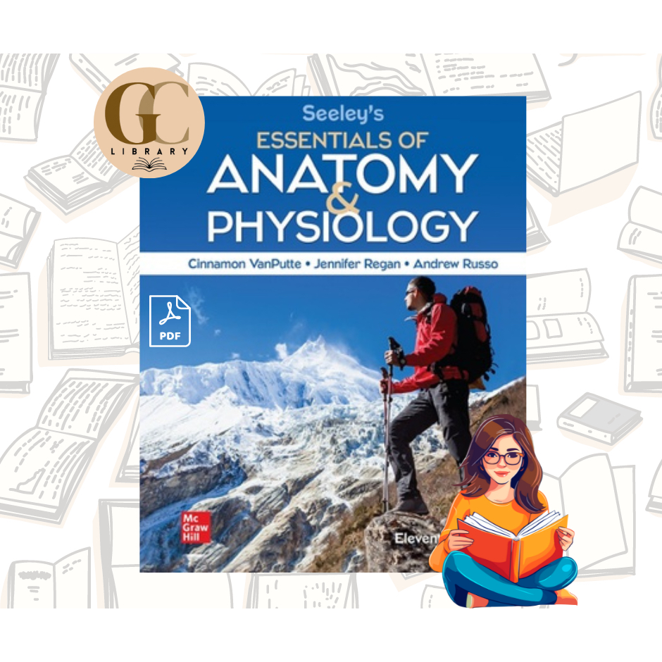 Seeleys Essential Of Anatomy And Physiology Mcgraw Hill 11th Edition Lazada Ph 9642