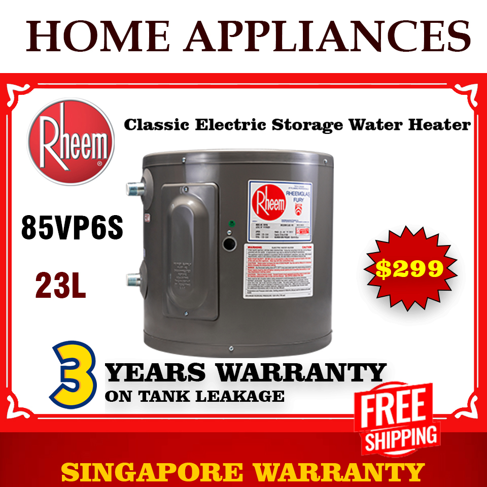 Rheem Water Heater Rheem 85VP6S Storage Heater 23L Vertical water heater |  Made in Mexico | FREE DELIVERY | | Lazada Singapore
