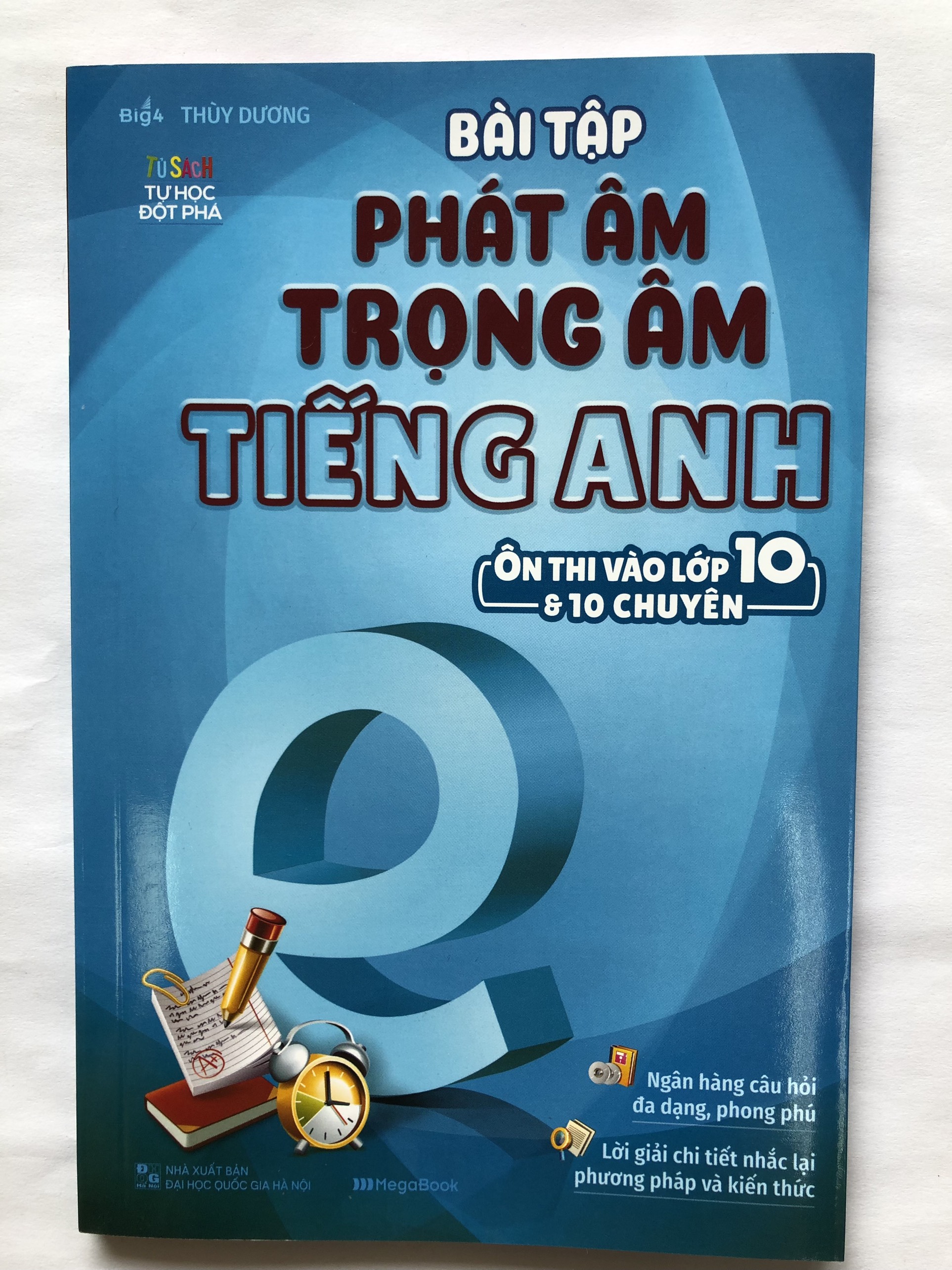 Sách - bài tập phát âm trọng âm tiếng anh ôn thi vào lớp 10 và 10 chuyên