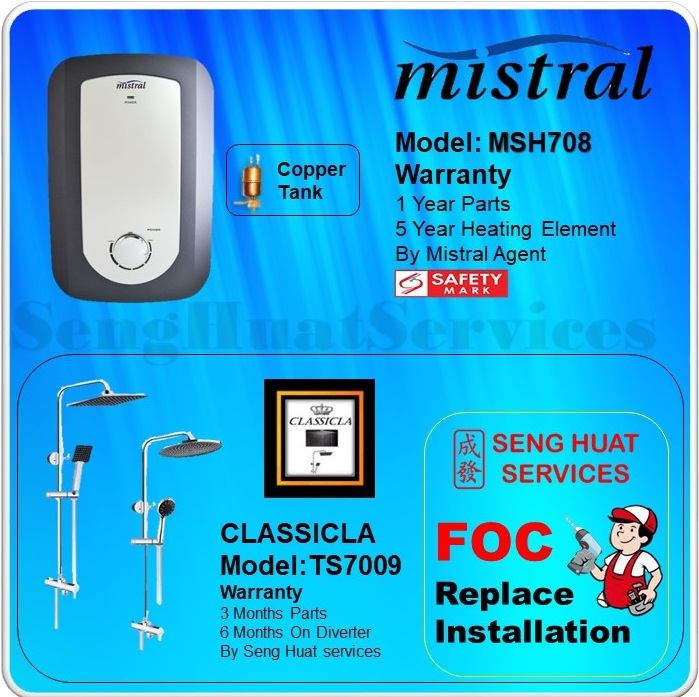 MISTRAL MSH708 INSTANT WATER HEATER WITH CLASSICLA TS7009 RAIN SHOWER [  FREE REPLACE INSTALL ] | Lazada Singapore
