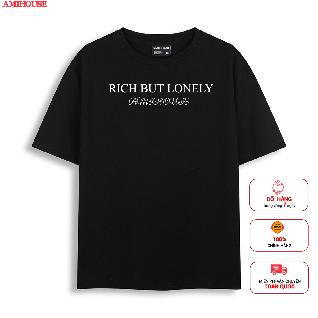 Áo thun AMIHOUSE form rộng RICH BUT LONELY
