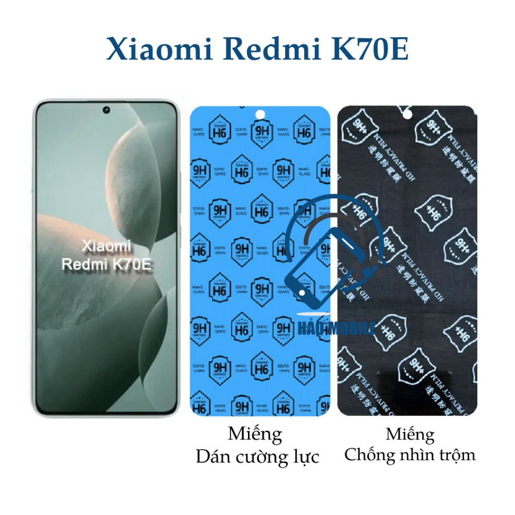 Dán cường lực dẻo nano Xiaomi Redmi K70E ( trong suốt và chống nhìn trộm )