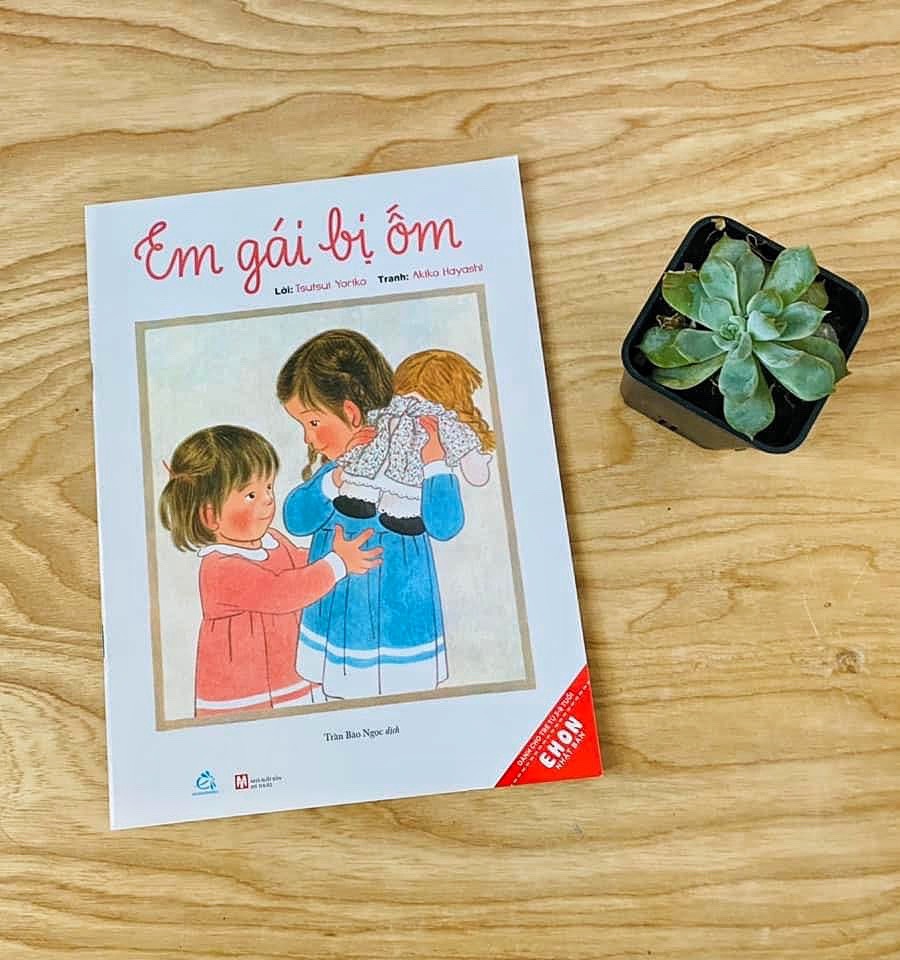 CASA SUNSHINE - Ehon Nhật Bản: Em Gái Bị Ốm (Tủ Sách Người Mẹ Tốt)