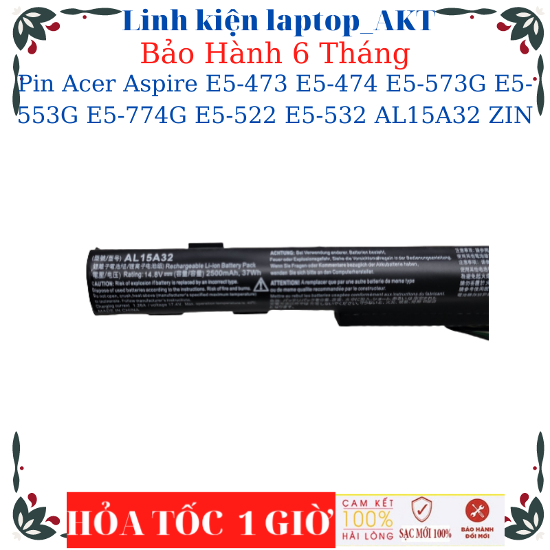 [Pin zin] Pin Laptop Acer Aspire E5-473 E5-473A E5-474G E5-474 E5-573G E5-553G E5-774G E5-522 E5-522G E5-532 AL15A32 ZIN
