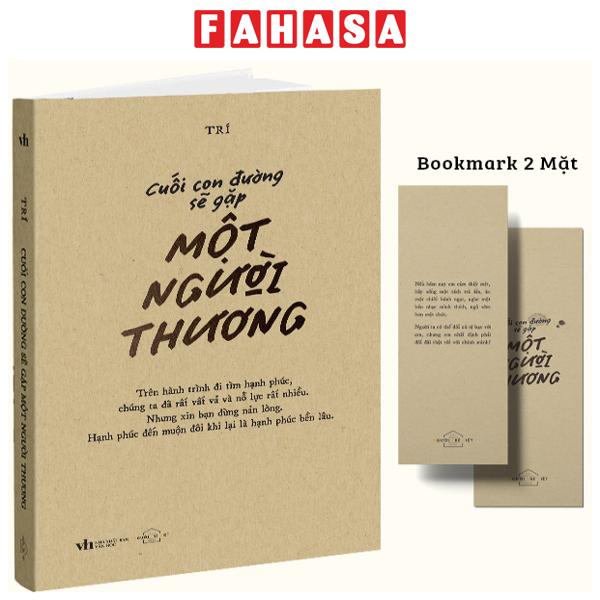 Fahasa - cuối con đường sẽ gặp một người thương - tặng kèm bookmark