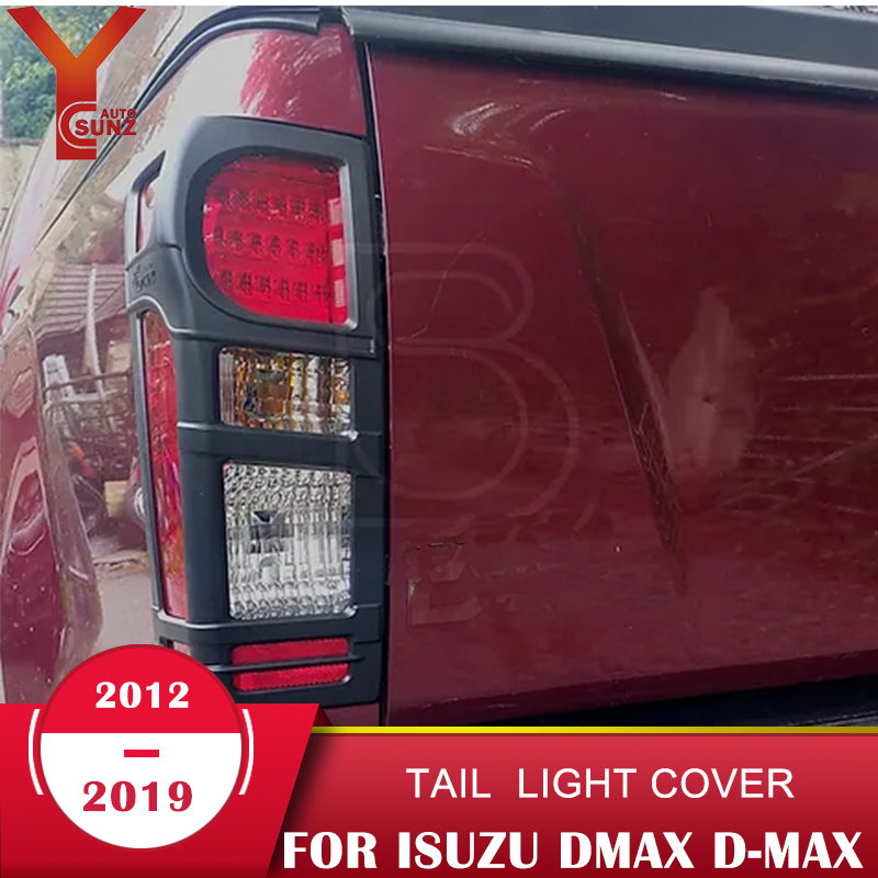 Abs matte black rear lamp cover for isuzu dmax d-max 2012 2013 2014 2015 2016 2017 2018 2019 tail light cover