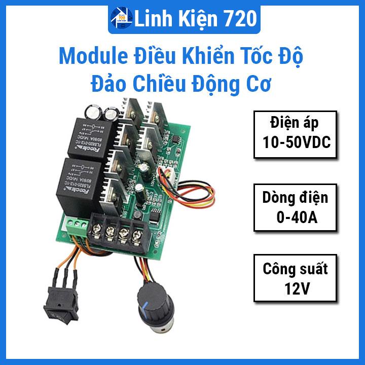 Module điều khiển tốc độ và đảo chiều động cơ 12v 36v 40a 2000w