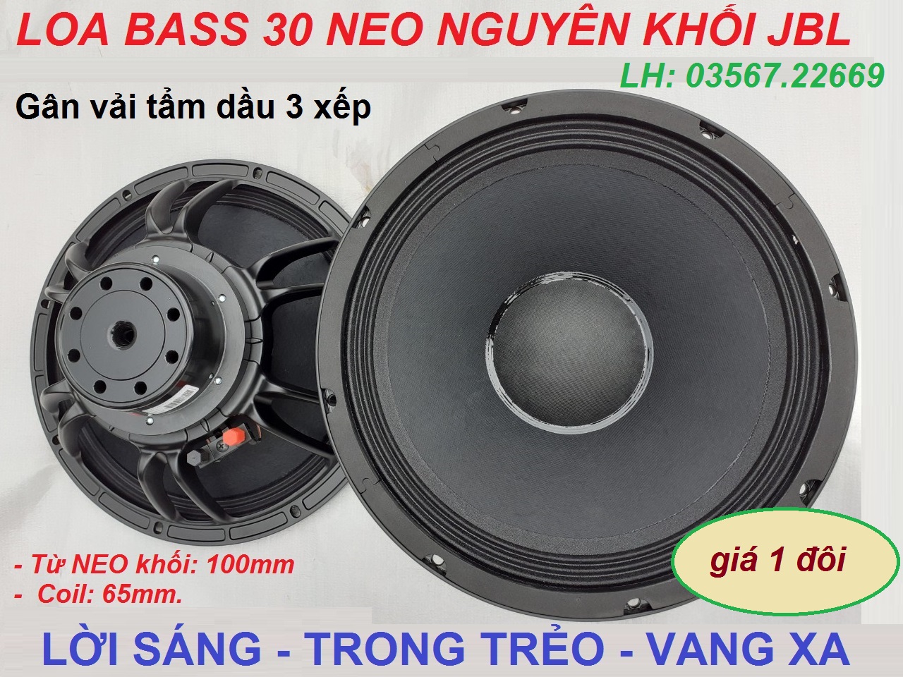 Cặp bass 30 neo jbl gân vải tẩm dầu 3 xếp côn 65mm tiếng cực sáng mềm - giá 2 chiếc - 3 tấc neo
