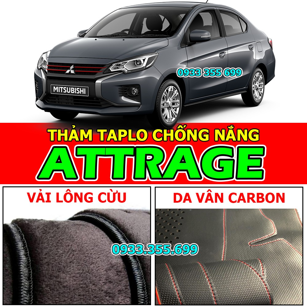 Thảm taplo mitsubishi attrage bằng nhung lông, da vân carbon, da vân gỗ 2014 2015 2016 2017 2018 2019 2020 2021 2022 2023 2024 2025