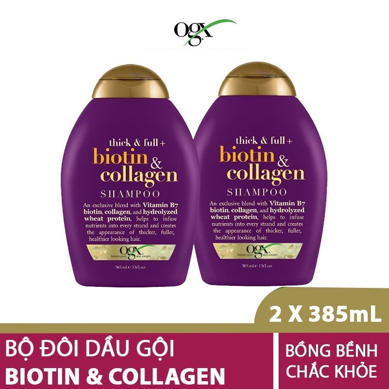 Bộ Đôi Dầu Gội Và Dầu Xả Kích Thích Mọc Tóc OGX Thick & Full Biotin & Collagen 2 x 385ml