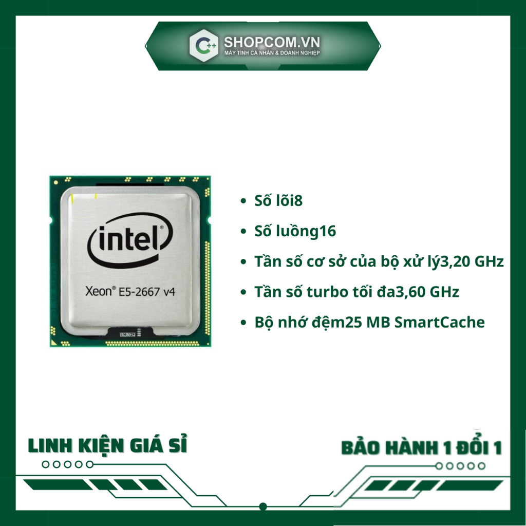Chip CPU Intel Xeon Processor E5-2667 v4 linh kiện chính hãng Shopcom