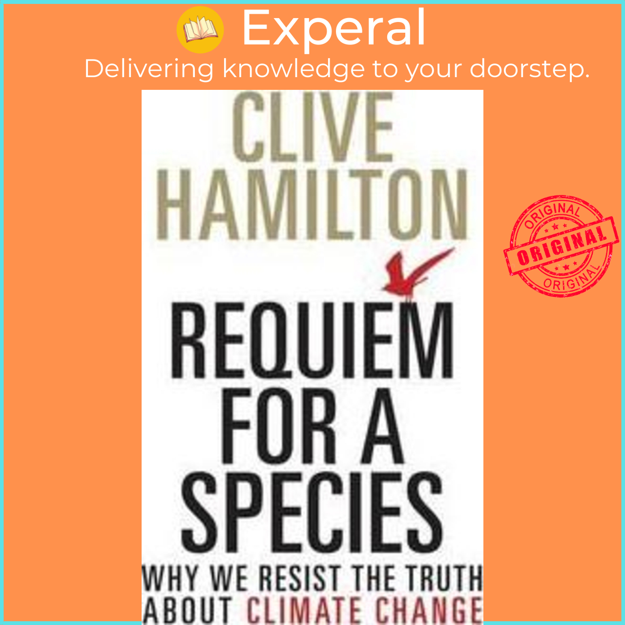 Requiem for a Species by Clive Hamilton (UK edition, paperback ...