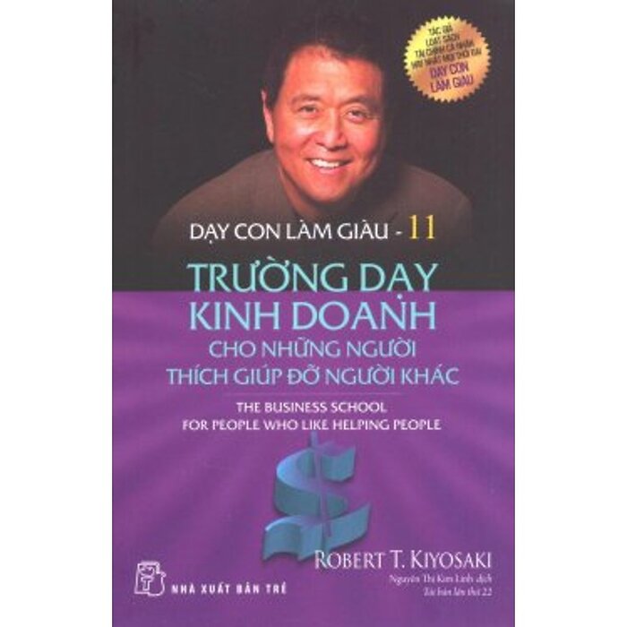Netabooks - dạy con làm giàu - tập 11: trường dạy kinh doanh cho những người thích giúp đỡ người khác