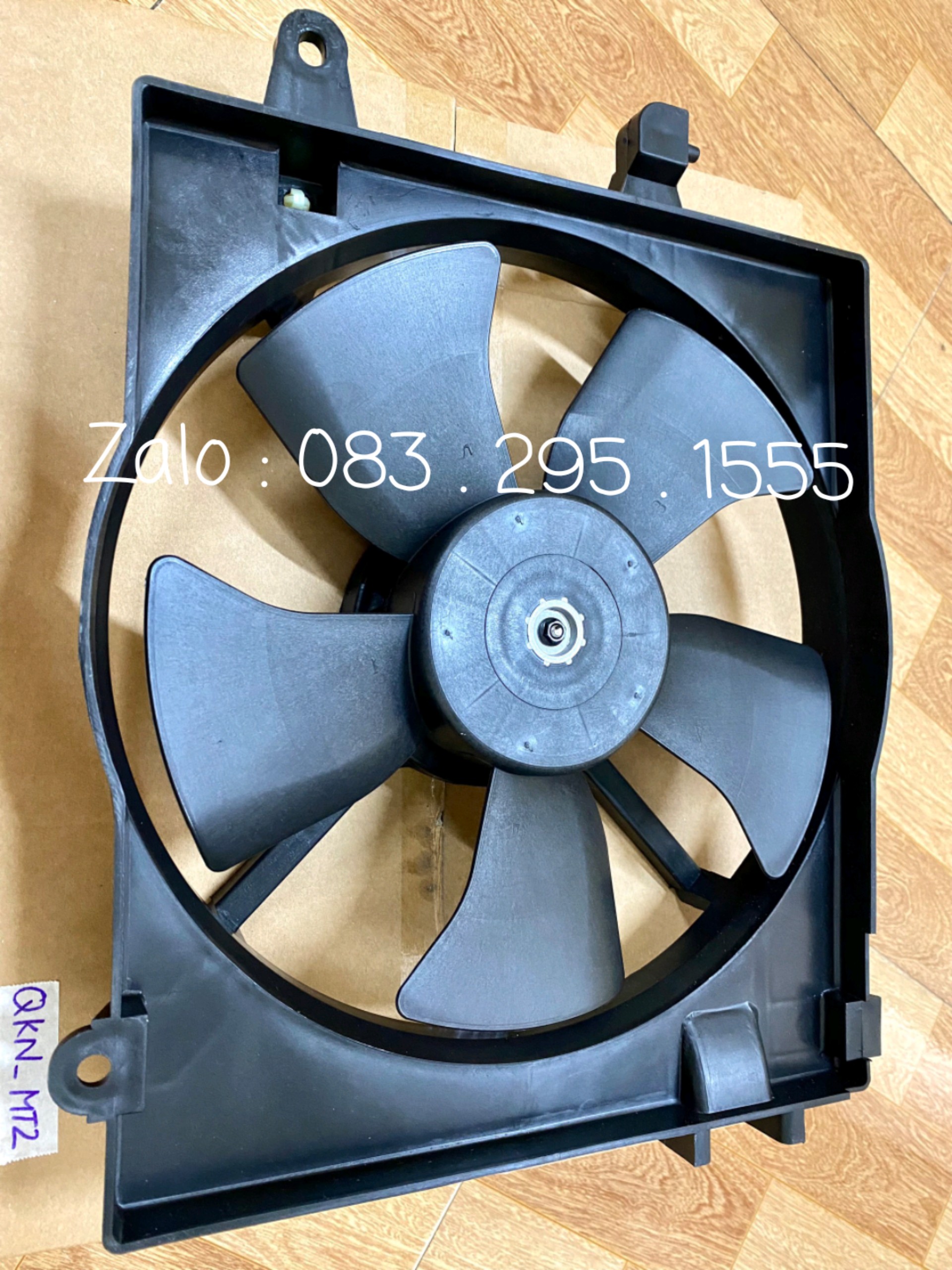 quạt két nước Matiz 1 , Matiz 2 (đời 99 - 08 / HQ )
