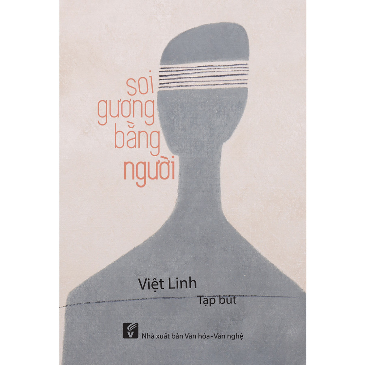 Nxbhcm - sách soi gương bằng người - tạp bút