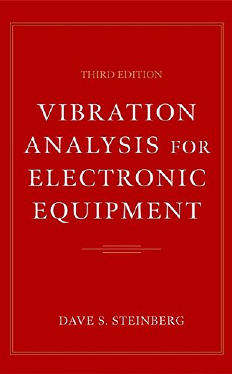 Vibration Analysis For Electronic Equipment By Dave S Steinberg